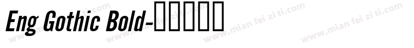 Eng Gothic Bold字体转换